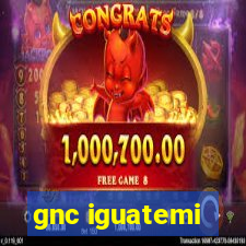 gnc iguatemi